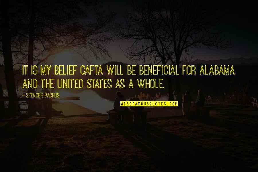 Transbordar Sinonimos Quotes By Spencer Bachus: It is my belief CAFTA will be beneficial Transbordar Sinonimos Quotes By Spencer Bachus: It is my belief CAFTA will be beneficial