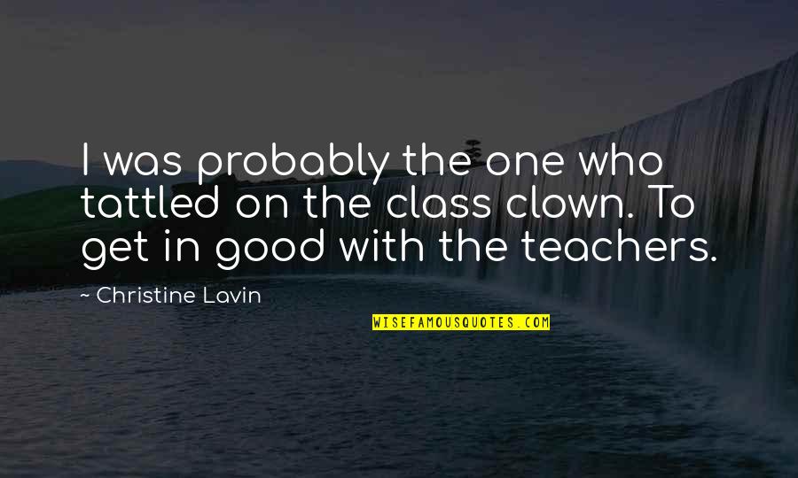 Transept's Quotes By Christine Lavin: I was probably the one who tattled on Transept's Quotes By Christine Lavin: I was probably the one who tattled on
