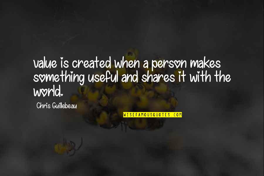 Transfixingly Quotes By Chris Guillebeau: value is created when a person makes something