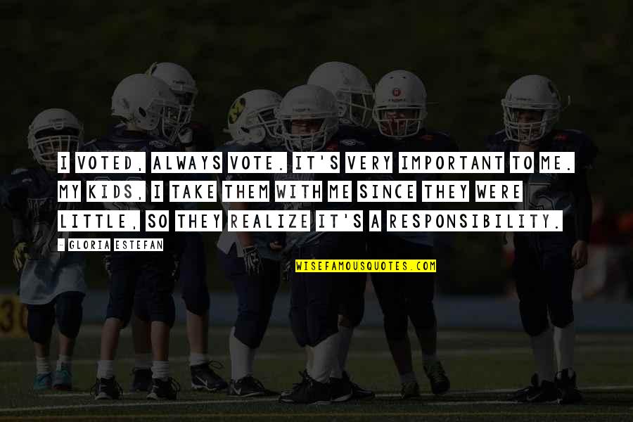 Transigir Significado Quotes By Gloria Estefan: I voted, always vote. It's very important to Transigir Significado Quotes By Gloria Estefan: I voted, always vote. It's very important to