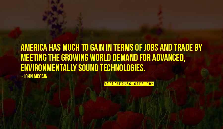 Transits Today Quotes By John McCain: America has much to gain in terms of Transits Today Quotes By John McCain: America has much to gain in terms of