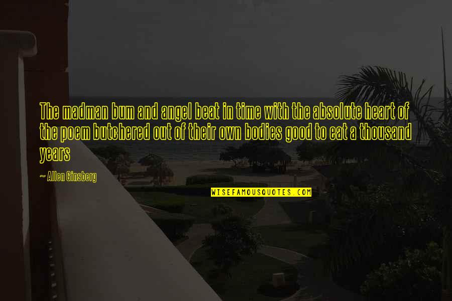 Transmedia Barter Quotes By Allen Ginsberg: The madman bum and angel beat in time Transmedia Barter Quotes By Allen Ginsberg: The madman bum and angel beat in time