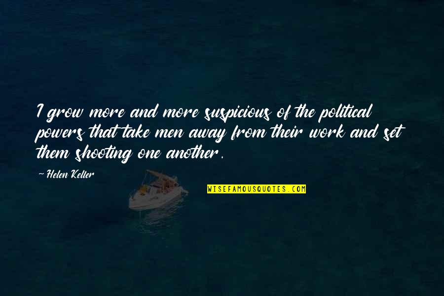 Transmedia Barter Quotes By Helen Keller: I grow more and more suspicious of the Transmedia Barter Quotes By Helen Keller: I grow more and more suspicious of the