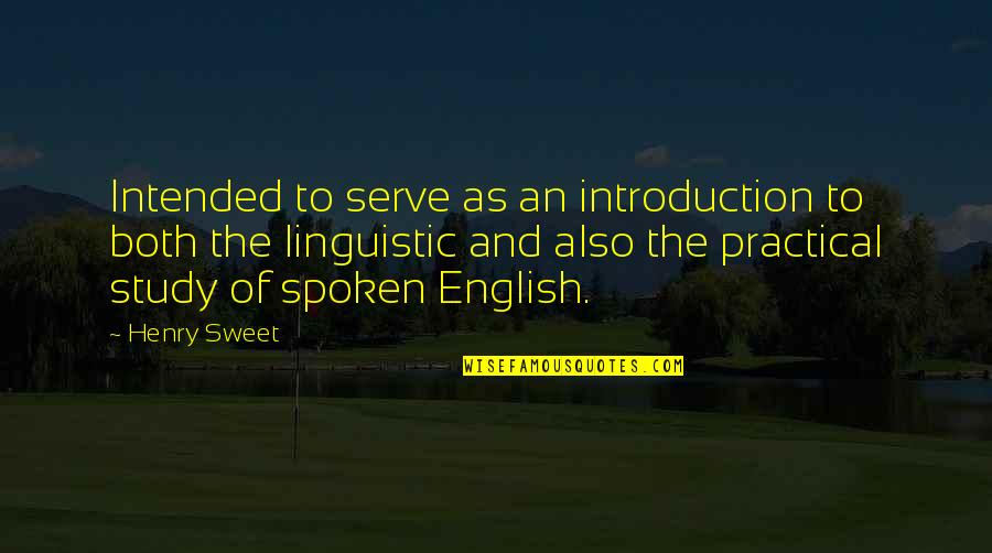Transubstanciacion Significado Quotes By Henry Sweet: Intended to serve as an introduction to both Transubstanciacion Significado Quotes By Henry Sweet: Intended to serve as an introduction to both