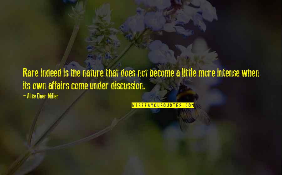 Tratatul Quotes By Alice Duer Miller: Rare indeed is the nature that does not Tratatul Quotes By Alice Duer Miller: Rare indeed is the nature that does not