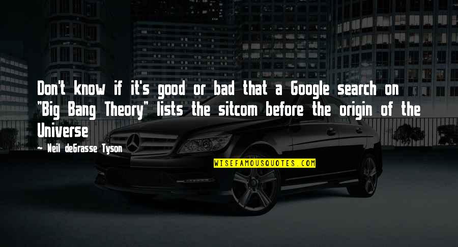 Trattato Del Quotes By Neil DeGrasse Tyson: Don't know if it's good or bad that