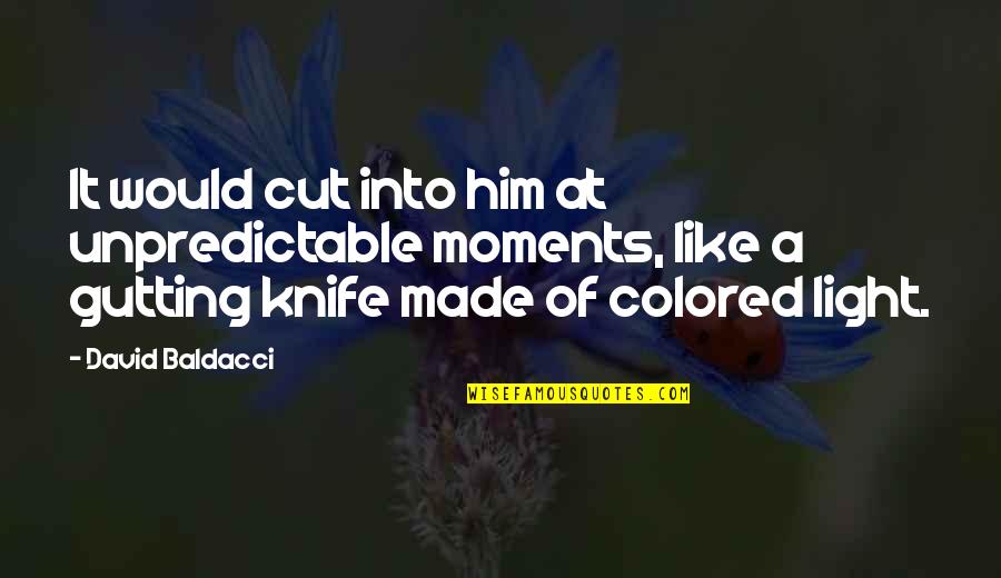 Trauma Memory Quotes By David Baldacci: It would cut into him at unpredictable moments, Trauma Memory Quotes By David Baldacci: It would cut into him at unpredictable moments,
