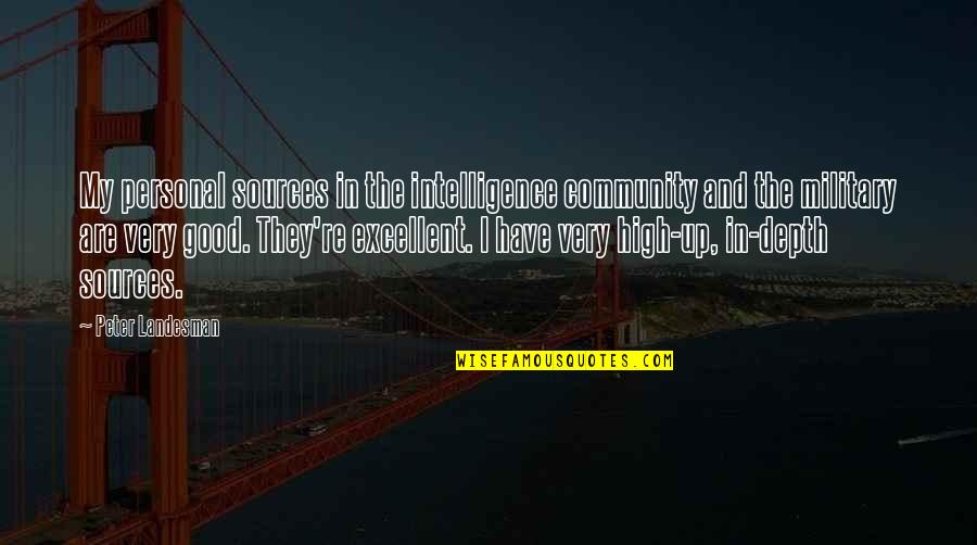 Traveling Africa Quotes By Peter Landesman: My personal sources in the intelligence community and