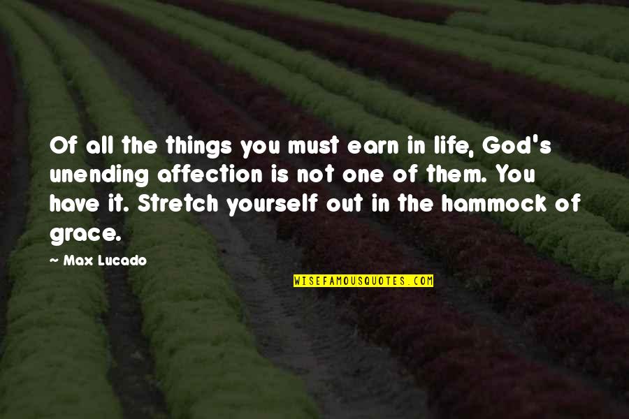 Traversari Mosaici Quotes By Max Lucado: Of all the things you must earn in Traversari Mosaici Quotes By Max Lucado: Of all the things you must earn in