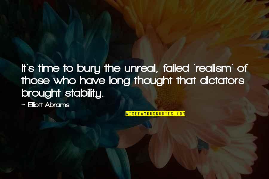 Treating Symptoms Quotes By Elliott Abrams: It's time to bury the unreal, failed 'realism' Treating Symptoms Quotes By Elliott Abrams: It's time to bury the unreal, failed 'realism'