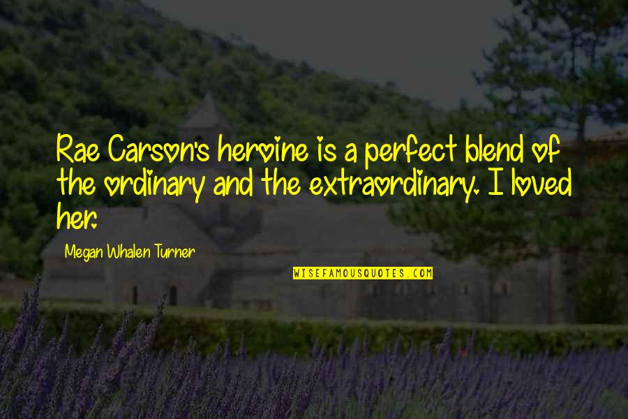 Treating Your Family Bad Quotes By Megan Whalen Turner: Rae Carson's heroine is a perfect blend of Treating Your Family Bad Quotes By Megan Whalen Turner: Rae Carson's heroine is a perfect blend of