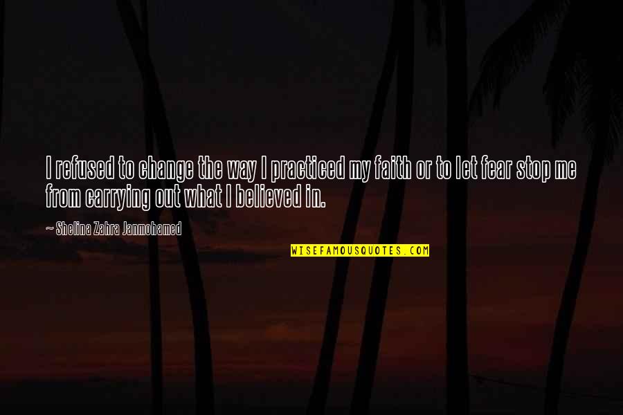 Tree Tattoos Quotes By Shelina Zahra Janmohamed: I refused to change the way I practiced Tree Tattoos Quotes By Shelina Zahra Janmohamed: I refused to change the way I practiced