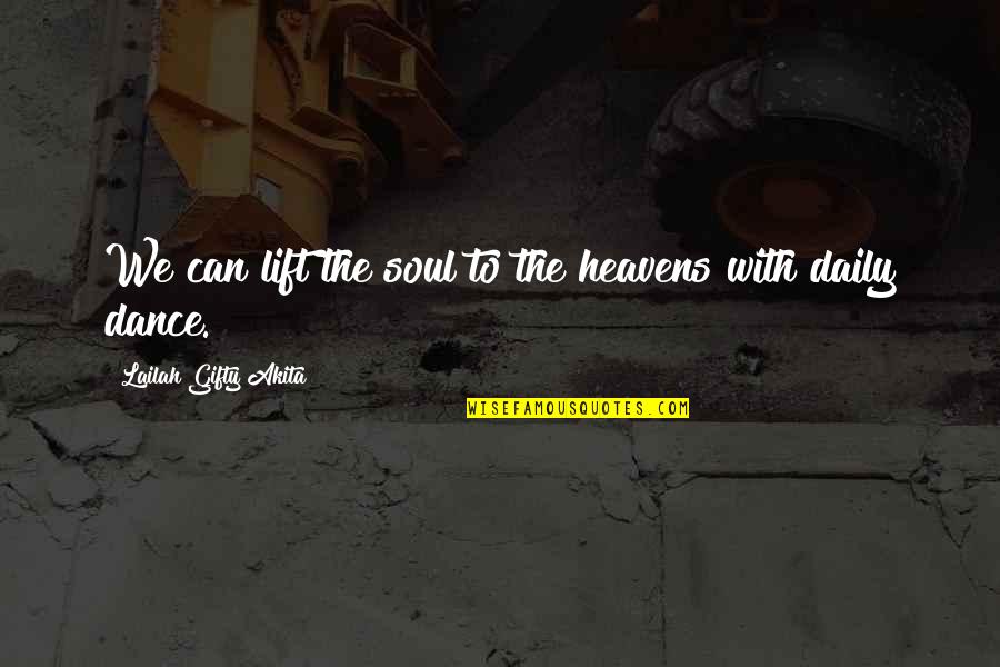 Trees To Paint Quotes By Lailah Gifty Akita: We can lift the soul to the heavens Trees To Paint Quotes By Lailah Gifty Akita: We can lift the soul to the heavens