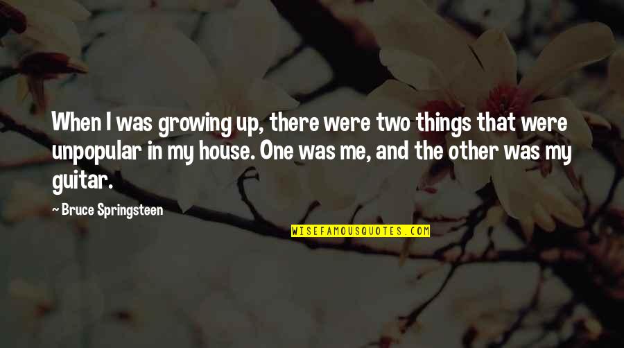 Treinen Frankrijk Quotes By Bruce Springsteen: When I was growing up, there were two