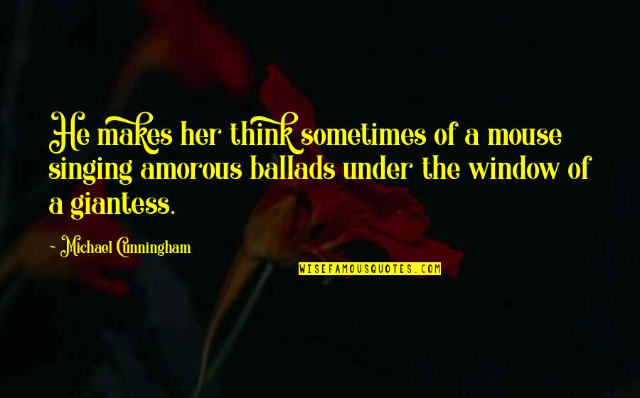 Trelease Associates Quotes By Michael Cunningham: He makes her think sometimes of a mouse Trelease Associates Quotes By Michael Cunningham: He makes her think sometimes of a mouse