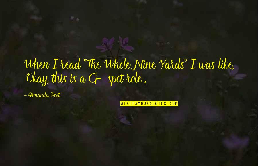Trenje Klizanja Quotes By Amanda Peet: When I read "The Whole Nine Yards" I