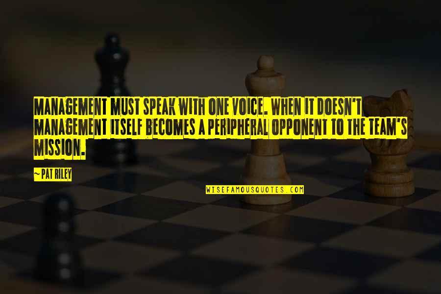 Trenkamp Family Crest Quotes By Pat Riley: Management must speak with one voice. When it Trenkamp Family Crest Quotes By Pat Riley: Management must speak with one voice. When it