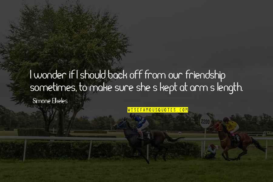 Treschow July 20 Quotes By Simone Elkeles: I wonder if I should back off from