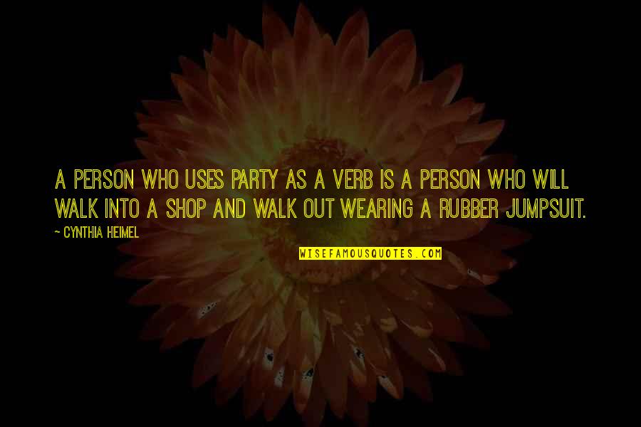 Trescothick Quotes By Cynthia Heimel: A person who uses party as a verb