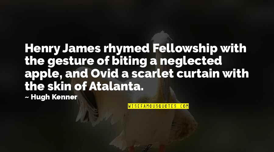 Tributarias Significado Quotes By Hugh Kenner: Henry James rhymed Fellowship with the gesture of Tributarias Significado Quotes By Hugh Kenner: Henry James rhymed Fellowship with the gesture of