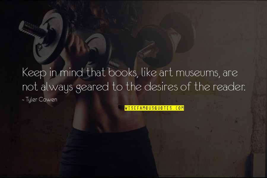 Trifft Translation Quotes By Tyler Cowen: Keep in mind that books, like art museums,