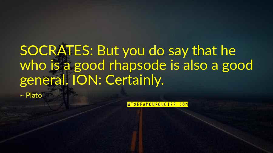 Trifonas Greatest Quotes By Plato: SOCRATES: But you do say that he who Trifonas Greatest Quotes By Plato: SOCRATES: But you do say that he who