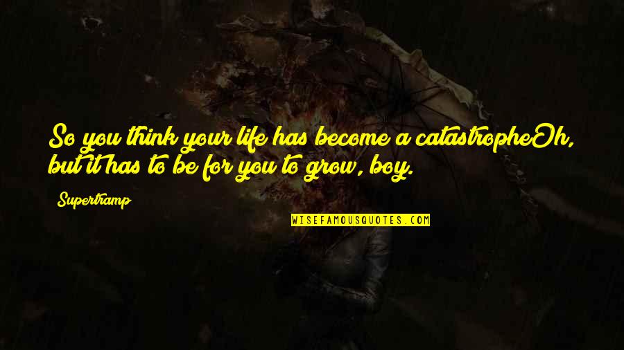 Trilhos Anatomicos Quotes By Supertramp: So you think your life has become a