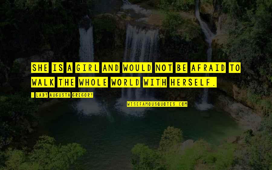 Trimano Arm Quotes By Lady Augusta Gregory: She is a girl and would not be