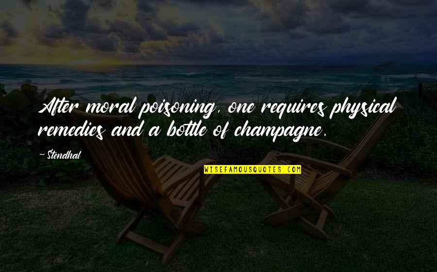 Trimbach Winery Quotes By Stendhal: After moral poisoning, one requires physical remedies and