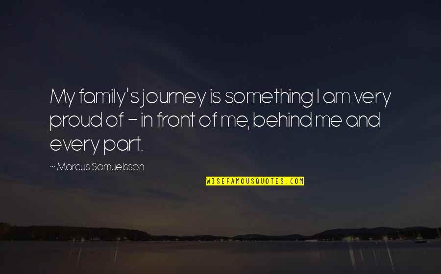 Trinidad Express Newspaper Quotes By Marcus Samuelsson: My family's journey is something I am very Trinidad Express Newspaper Quotes By Marcus Samuelsson: My family's journey is something I am very