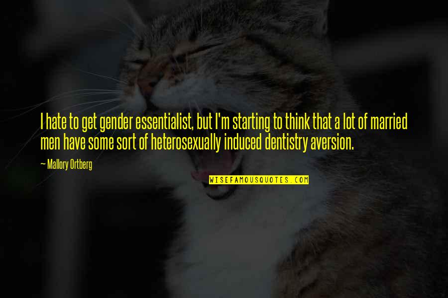 Trinka For Sale Quotes By Mallory Ortberg: I hate to get gender essentialist, but I'm Trinka For Sale Quotes By Mallory Ortberg: I hate to get gender essentialist, but I'm