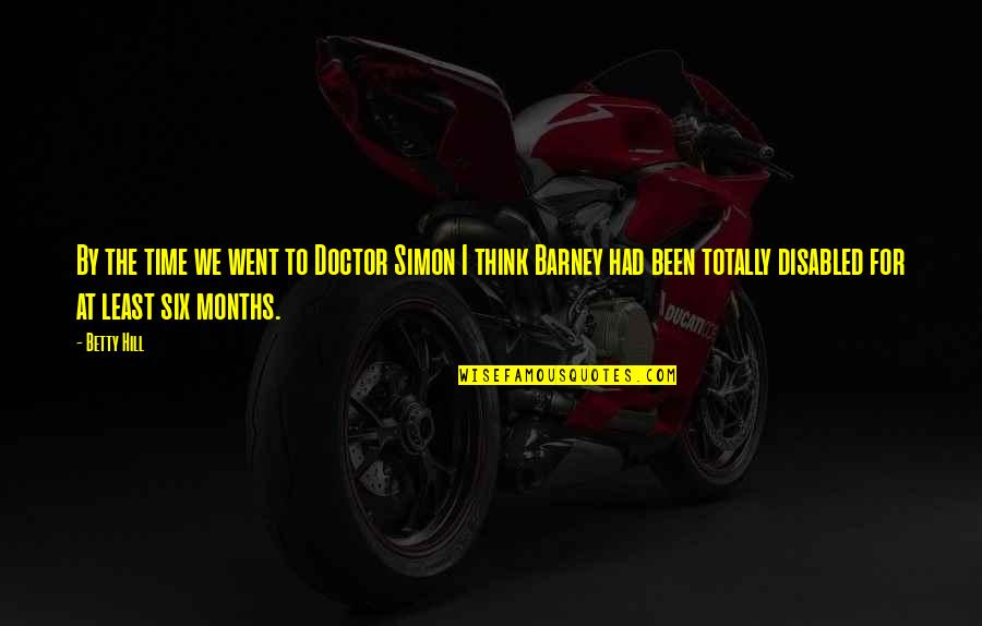 Trinkets Hewlett Quotes By Betty Hill: By the time we went to Doctor Simon