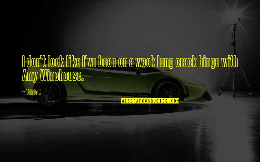 Triple Quotes By Triple H: I don't look like I've been on a