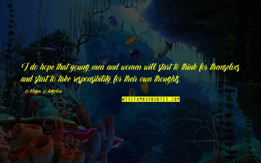 Tripod Cute Quotes By Maya Angelou: I do hope that young men and women Tripod Cute Quotes By Maya Angelou: I do hope that young men and women