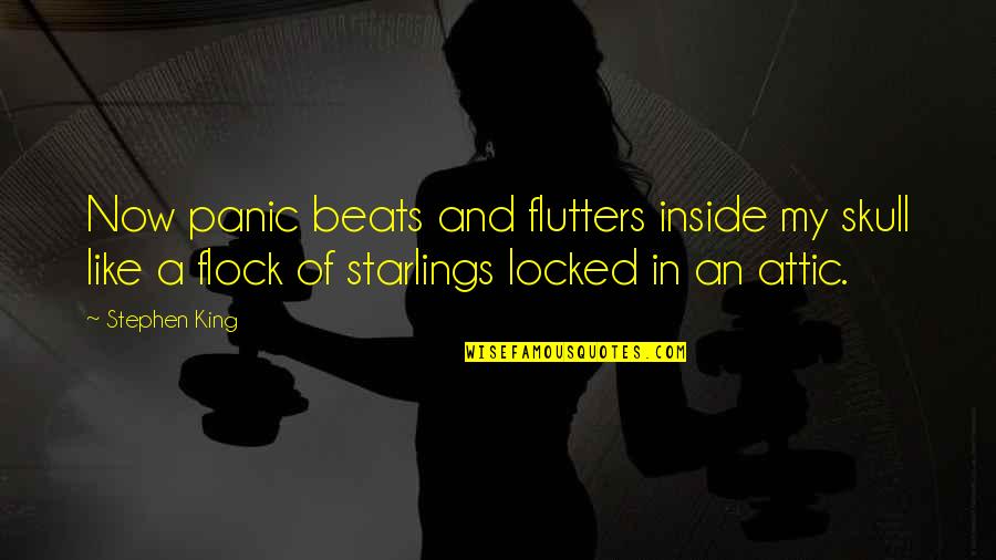 Trisakti Logo Quotes By Stephen King: Now panic beats and flutters inside my skull Trisakti Logo Quotes By Stephen King: Now panic beats and flutters inside my skull