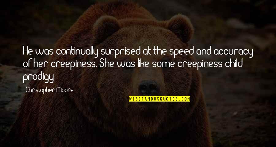 Tristero Crying Quotes By Christopher Moore: He was continually surprised at the speed and Tristero Crying Quotes By Christopher Moore: He was continually surprised at the speed and