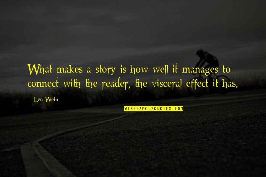 Trivelli Pasta Quotes By Len Wein: What makes a story is how well it Trivelli Pasta Quotes By Len Wein: What makes a story is how well it