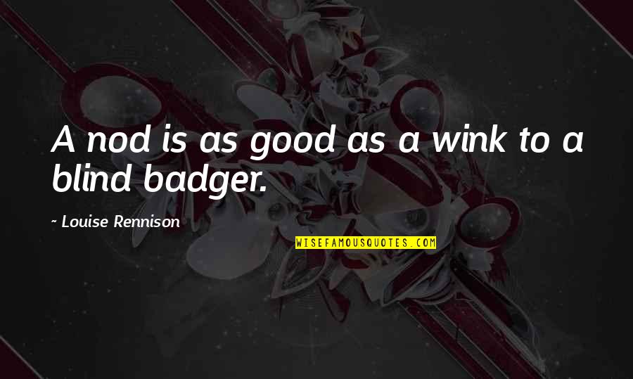 Trivelli Pasta Quotes By Louise Rennison: A nod is as good as a wink Trivelli Pasta Quotes By Louise Rennison: A nod is as good as a wink