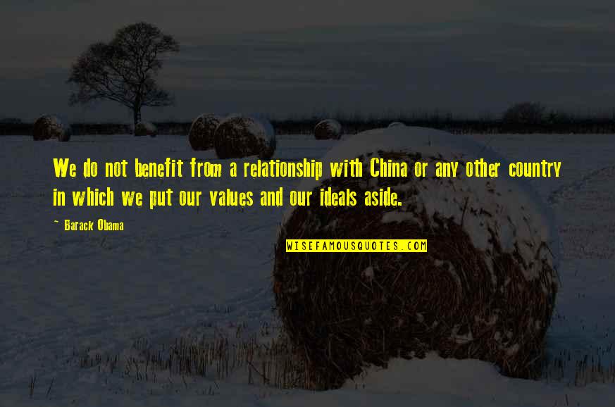 Trompe Quotes By Barack Obama: We do not benefit from a relationship with Trompe Quotes By Barack Obama: We do not benefit from a relationship with