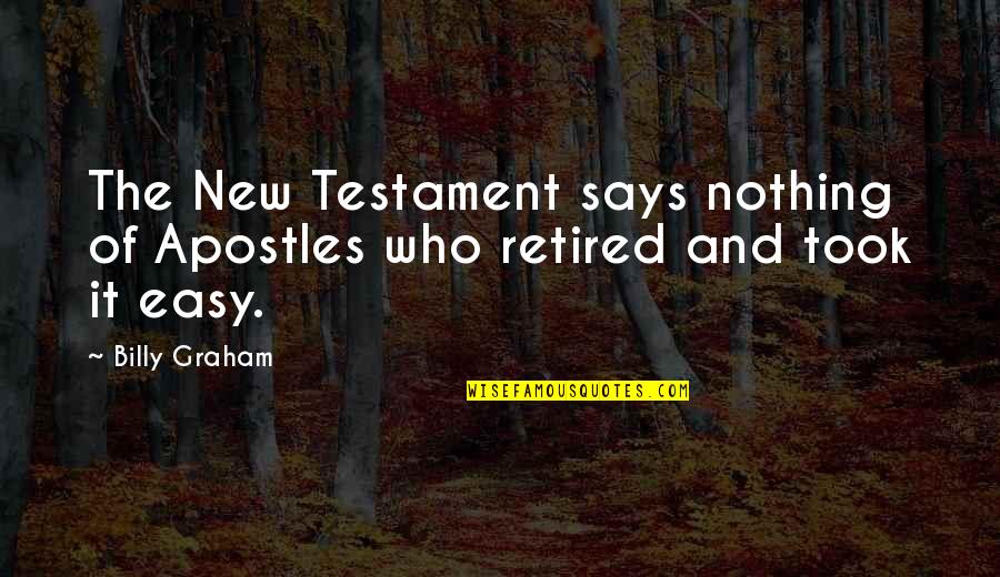 Trompette En Quotes By Billy Graham: The New Testament says nothing of Apostles who