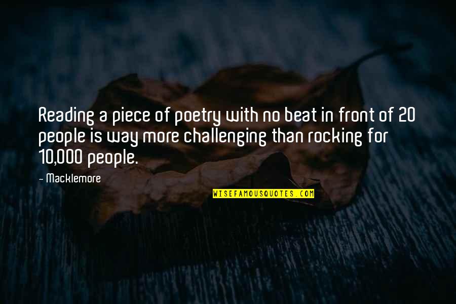 Trompeur Tous Les Quotes By Macklemore: Reading a piece of poetry with no beat