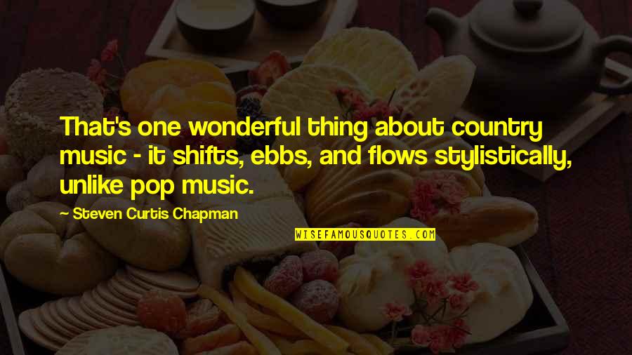 Tronul Secret Quotes By Steven Curtis Chapman: That's one wonderful thing about country music - Tronul Secret Quotes By Steven Curtis Chapman: That's one wonderful thing about country music -