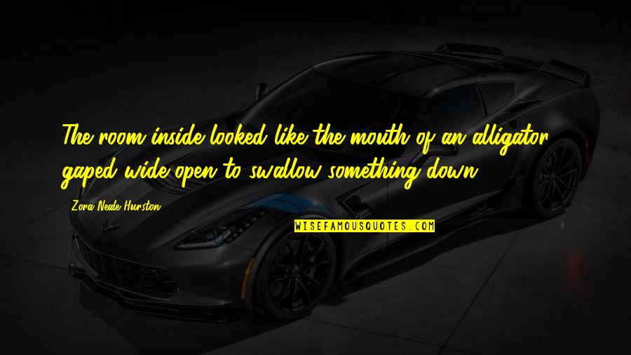 Trophy Shooting Quotes By Zora Neale Hurston: The room inside looked like the mouth of