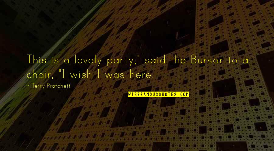 Trovata California Quotes By Terry Pratchett: This is a lovely party," said the Bursar