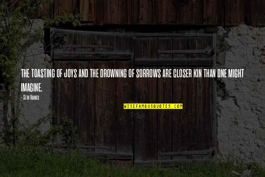 Trozos De Madera Quotes By Seth Haines: the toasting of joys and the drowning of Trozos De Madera Quotes By Seth Haines: the toasting of joys and the drowning of