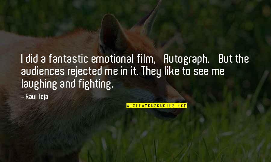 True Colors Of People Quotes By Ravi Teja: I did a fantastic emotional film, 'Autograph.' But