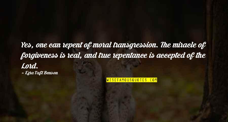 True Forgiveness Quotes By Ezra Taft Benson: Yes, one can repent of moral transgression. The