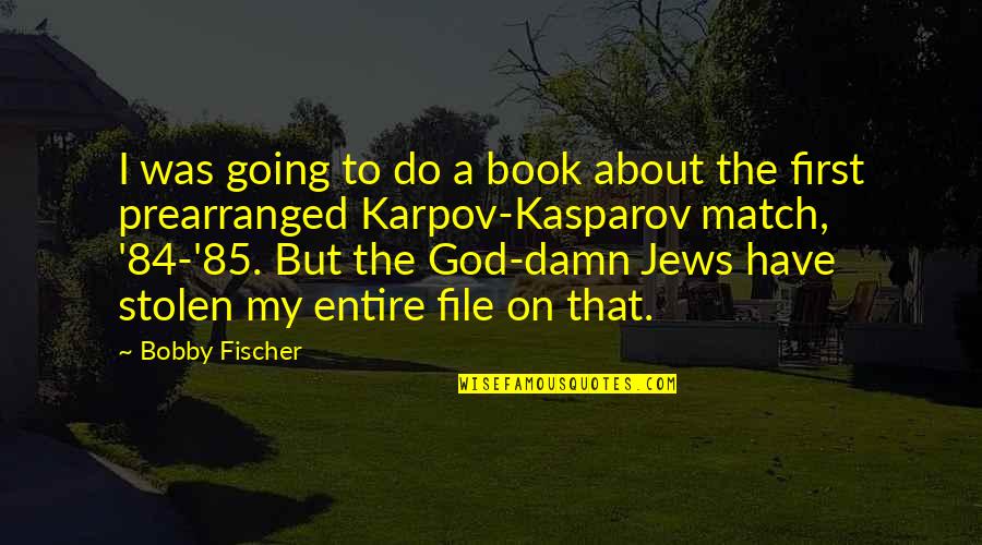 True Friend Thank You Quotes By Bobby Fischer: I was going to do a book about True Friend Thank You Quotes By Bobby Fischer: I was going to do a book about