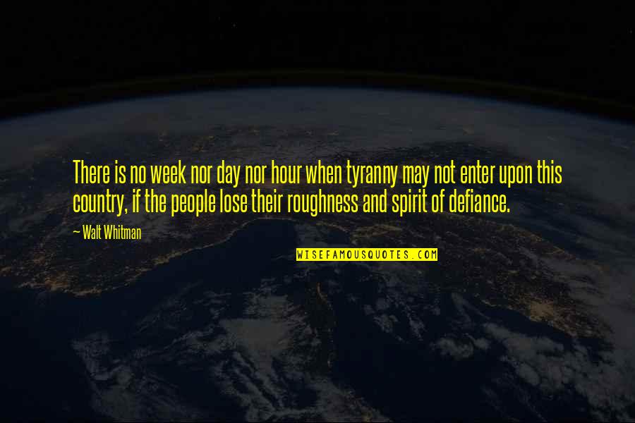 True Friendship Hurt Quotes By Walt Whitman: There is no week nor day nor hour True Friendship Hurt Quotes By Walt Whitman: There is no week nor day nor hour