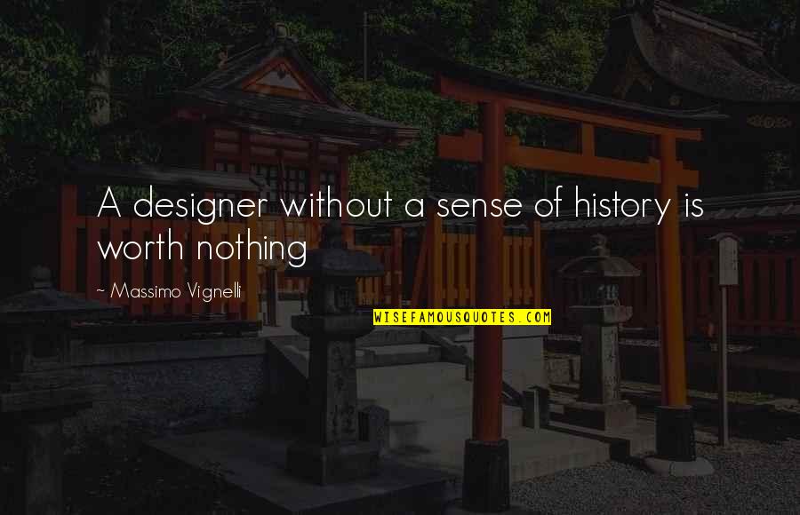True Leaf Cannabis Stock Quotes By Massimo Vignelli: A designer without a sense of history is True Leaf Cannabis Stock Quotes By Massimo Vignelli: A designer without a sense of history is